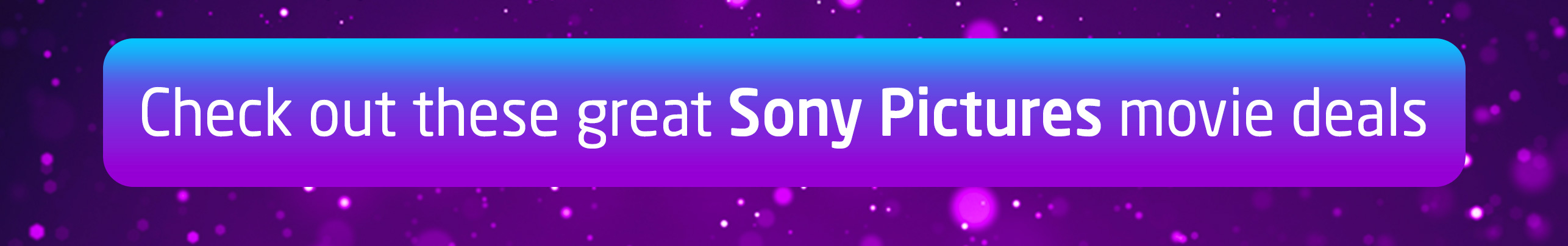 Check out these great Sony Pictures Movie Deals