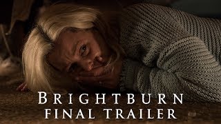 Video thumbnail for BRIGHTBURN <br/>Final Trailer