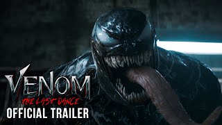 Video thumbnail for VENOM: THE LAST DANCE<br/>Official Trailer