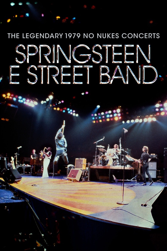 THE LEGENDARY 1979 NO NUKES CONCERTS - SPRINGSTEEN E STREET BAND key art THE LEGENDARY 1979 NO NUKES CONCERTS - SPRINGSTEEN E STREET BAND key art